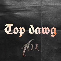 461-Top dawg