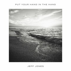 Put Your Hand In The Hand Jeff Jones Roar Records Inc