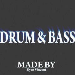 Drum and Bass Remix's - Ryan Vincent