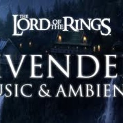 Lord of The Rings OST Score-Middle Earth-Rivendell-Music & Ambience