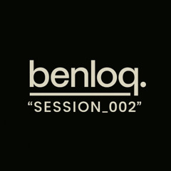 benloq. - "SESSION_002"