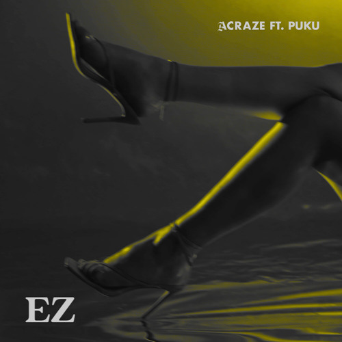 18.	ACRAZE & Puku – EZ 
