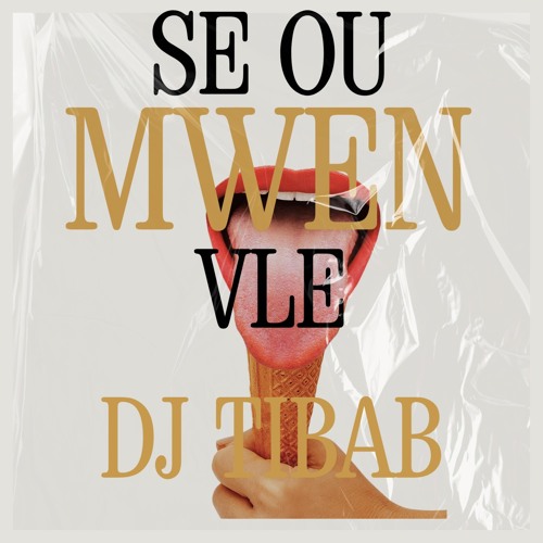 Se Ou Mwen Vle