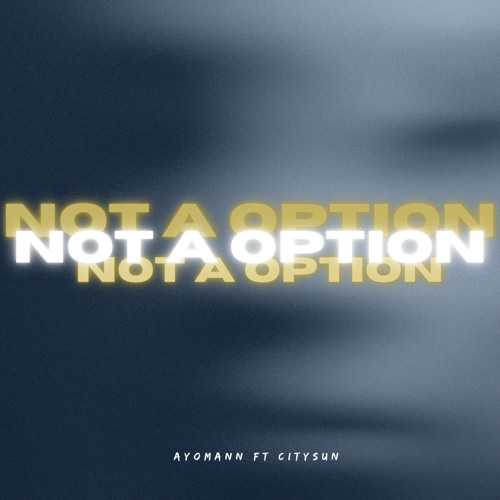 not an option w/ ayomann