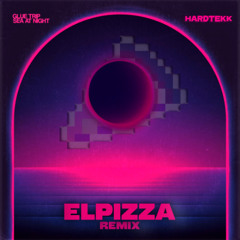 TIME LAPSES HARDTEKK - ELPIZZA