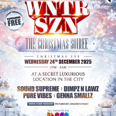 ❄️ WNTR SZN: THE XMAS SOIRÉE 🎄 PROMO MIX (WEDS 24TH DECEMBER 2025) 🎉