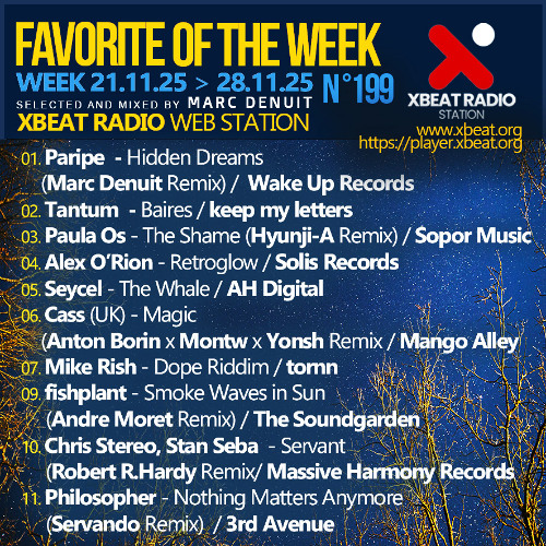 Marc Denuit // Favorite of the Week 21.11.25 - 28.11.25 Podcast Mix On Xbeat Radio Station