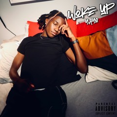 Woke Up (Prod. AyoKaddy)