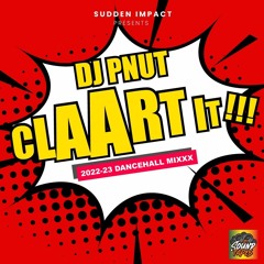 Pnut - Claat It 2022-23 Dancehall Mixxx
