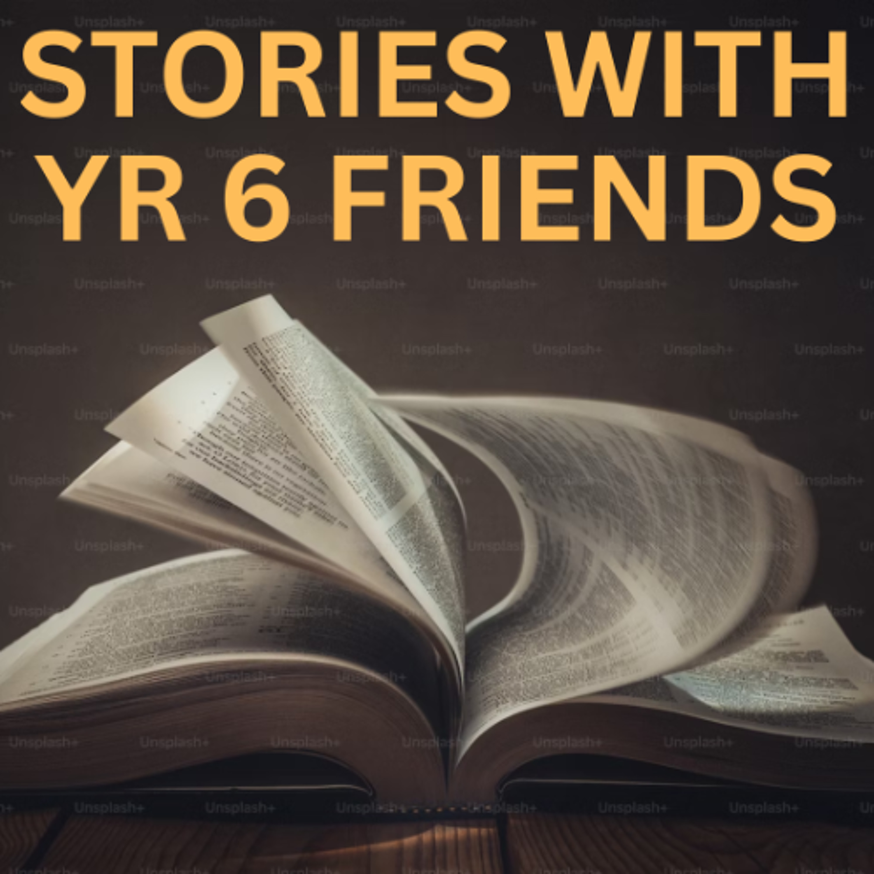 Stories With Year 6 Friends - Alessandro, Max, Luca and Tharuk - St Gabriel's School