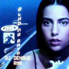 OLHO NO GATO - DJ DENGUE DNB RMX