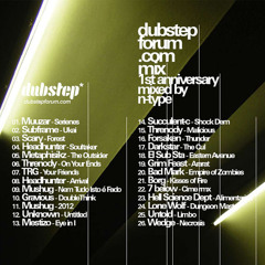 dubstepforum.com - 1st Anniversary Mix by N-Type - 2006