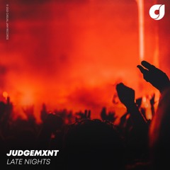 Judgemxnt - Late Nights