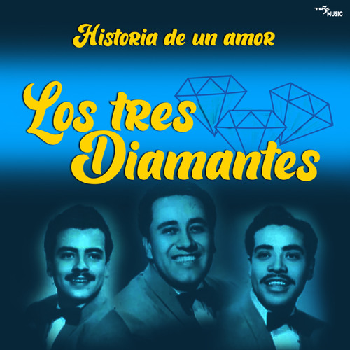 Listen to Tango Azul by Los Tres Diamantes in Historia De Un Amor playlist  online for free on SoundCloud