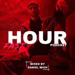 Fast Hour Podcast 05 - With Daniel Wich [Sensory Perception]