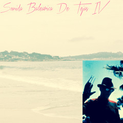 Sonida Balearica De Tejas IV