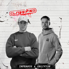 Infearus & Oblivion | Classified DJ Contest