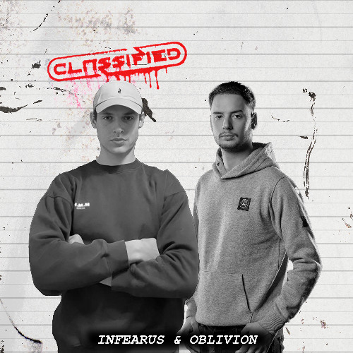 Infearus & Oblivion | Classified DJ Contest