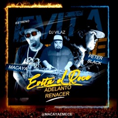 EVITA EL ROCE - FEAT PETER BLACK Y DJ VILAZ