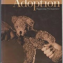 (Download PDF/Epub) Adoption: Opposing Viewpoints By  Andrew Harnack (Editor)  Full Books