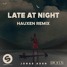 Jonas Aden - Late At Night (HAUXEN REMIX) {CONTEST}
