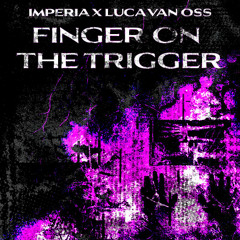 FINGER ON THE TRIGGER (Free DL)