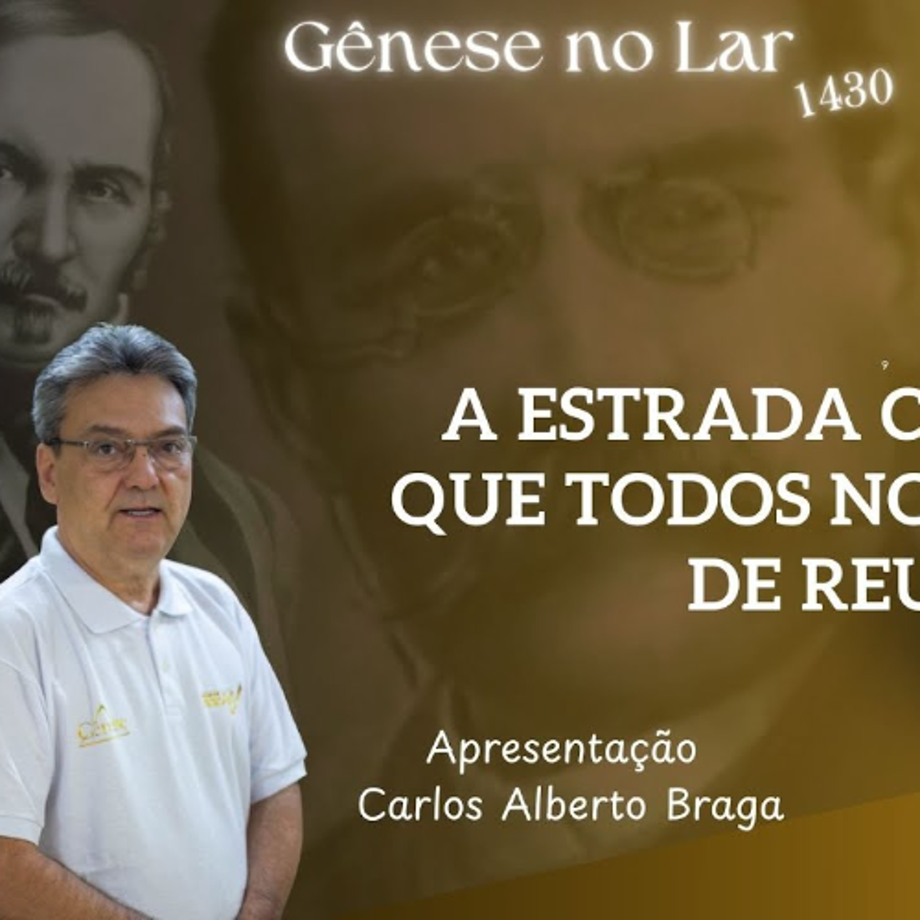 A ESTRADA COMUM EM QUE TODOS NOS HAVEMOS DE REUNIR -  GNL #1430 episode artwork