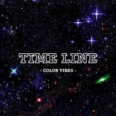 𝕮𝖔𝖑𝖔𝖗 𝖁𝖎𝖇𝖊𝖘 04 * Time Line - Dewie (Prod. Dewie & Wassupayce)