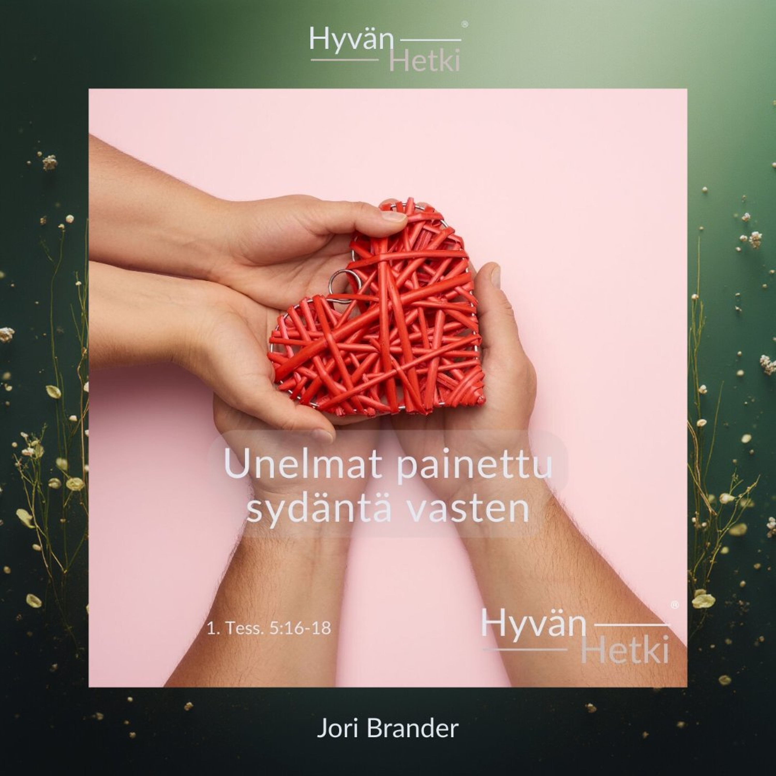 Unelmat painettu sydäntä vasten (16.08.2026) episode artwork