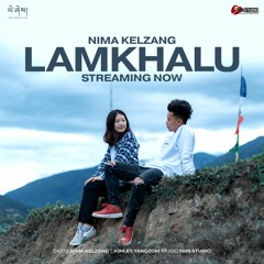 Lamkha Lu-Nima Kelzang(5Mb-Studio Production)