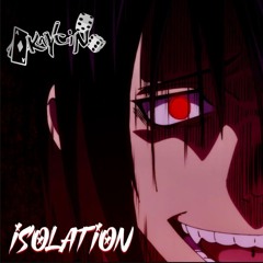 KAYCIN - isolation