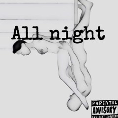 All Night