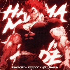 Panovski, riizzzz, Mr. Shakal - HANMA MODE