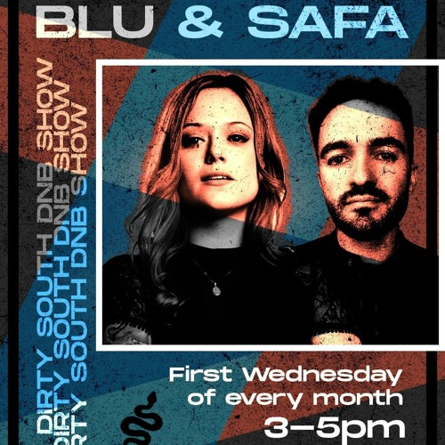 Dirty South D&B Show with Blu & Safa - 1st Feb 2023 with guest Rift