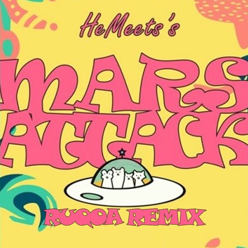 HeMeets - 화성침공 (RUQOA Remix)(SOUNDCAT REMIX CONTEST WINNER)