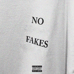 No Fakes Ft. Cash Baby