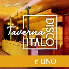 Taverna Italo Disco #Uno - Live