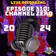 Concert Crew Podcast - Episode 310: Channel Zero 2024