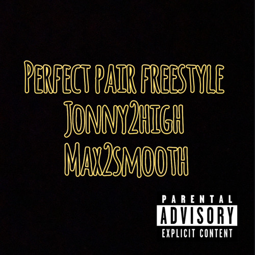perfect pair freestyle feat.max2smooth (prod.arnoldv)