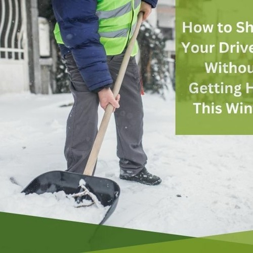 Stream How to Shovel Your Driveway Without Getting Hurt This Winter by