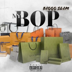 Biggg Slim - MY BOP