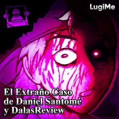 [Third World Tournament X] El Extraño Caso De Daniel Santomé Y Dalasreview