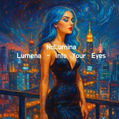 Lumena - Into your eyes