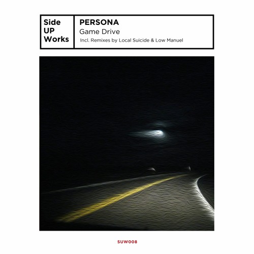 PREMIERE – Persona – Game Drive ( Local Suicide Remix) ( Side UP Works)