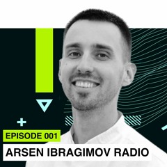 Arsen Ibragimov Radio - Episode 1