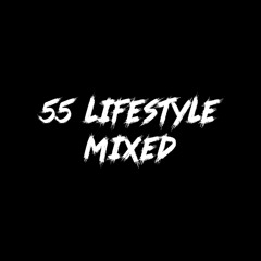 55 LIFESTYLE [MIXED]