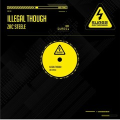 Illegal Though - Surge Recordings - 2020