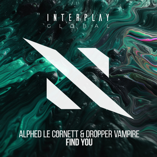 Alphed Le Cornett, Dropper Vampire - Find You