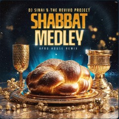 מחרוזת שבת-Dj Sinai - Afro House Remix