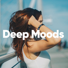 Deep Moods - Chill Deep House for Relaxed Evenings Mix [2025]